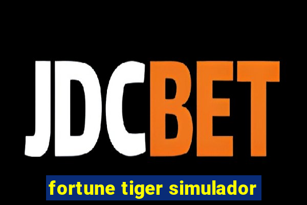 fortune tiger simulador